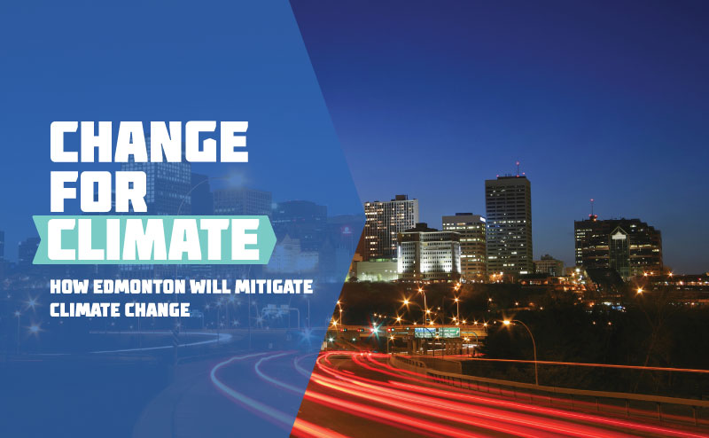 Change For Climate - How Edmonton will mitigate climate change