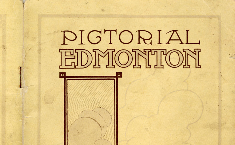 A portion of the cover of the Pictorial Edmonton booklet.