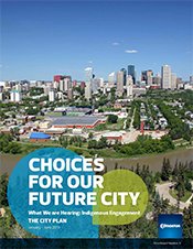 Cover of Choices for our Future City (Phase III) - Indigenous Engagement report