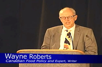 Food in the City conference: Wayne Roberts